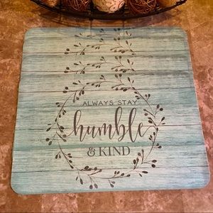 Always Stay Humble & Kind Placemats - Set of 4